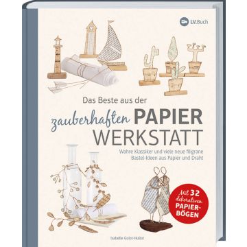 Das Beste aus der zauberhaften Papierwerkstatt