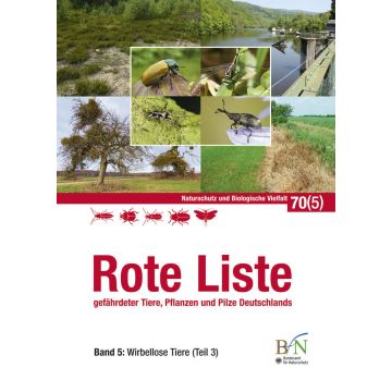 Rote Liste der Tiere, Pflanzen und Pilze Deutschlands Band 5: Wirbellose Tiere (Teil 3)