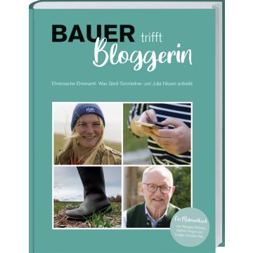 Bauer trifft Bloggerin