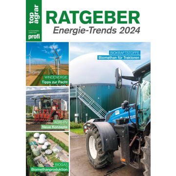 top agrar Ratgeber "Energie-Trends 2024"