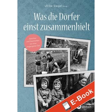 EPUB: Was die Dörfer einst zusammenhielt